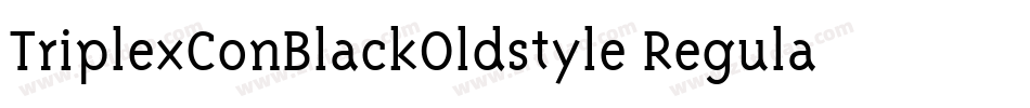 TriplexConBlackOldstyle Regular字体转换